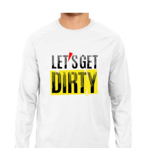 lets-get-dirty-tshirt